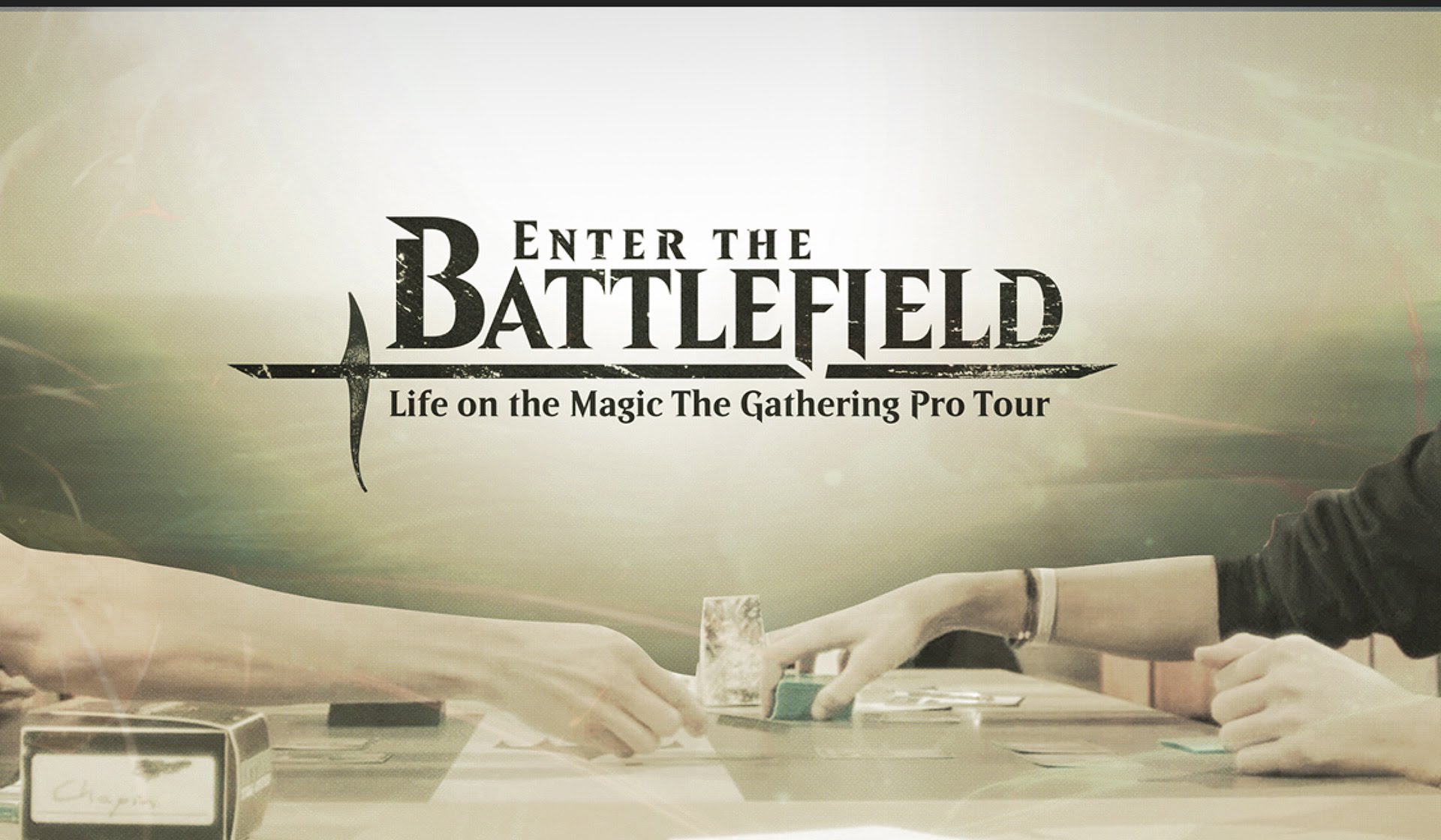 In Case You Haven’t Entered the Battlefield