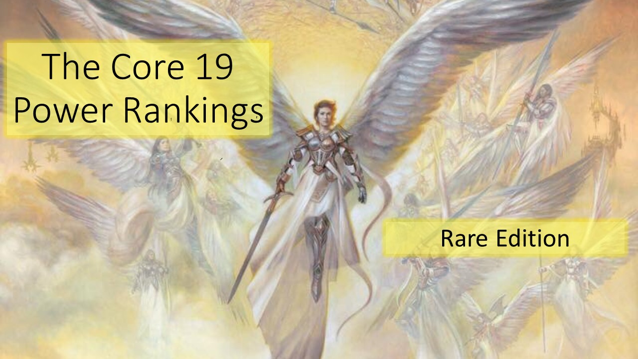 Core 19 Financial Power Rankings: Rare Edition